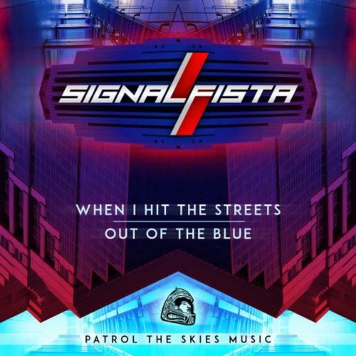 When I Hit The Streets / Out Of The Blue