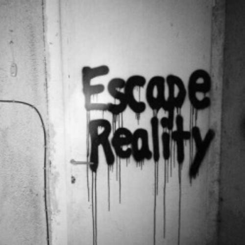 Escape Reality