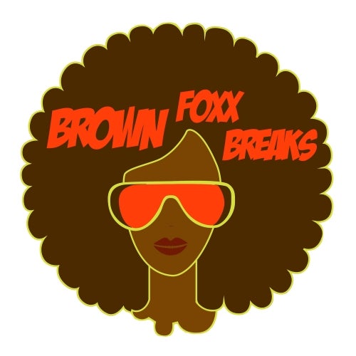 Brown Foxx Breaks