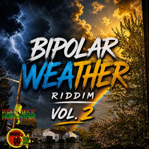 Bipolar Weather Riddim, Vol.2