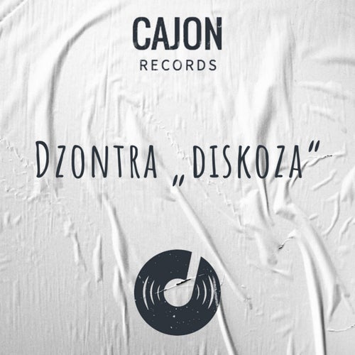 Diskoza, Dzontra
