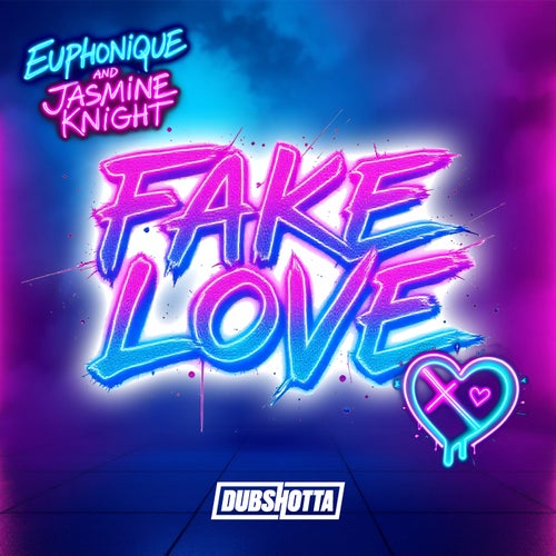  Euphonique & Jasmine Knight - Fake Love (2024) 