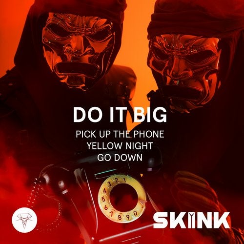 Do It Big - Pick Up The Phone / Yellow Night / Go Down [EP] 2019