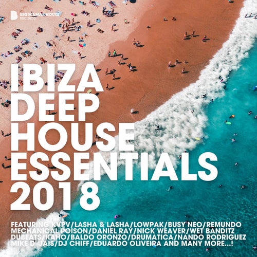 Ibiza Deep House Essentials 2018