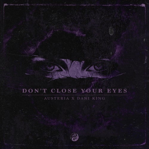 Don't Close Your Eyes