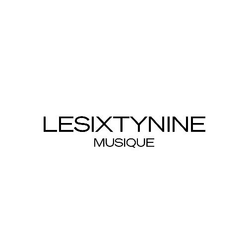 LESIXTYNINE MUSIQUE