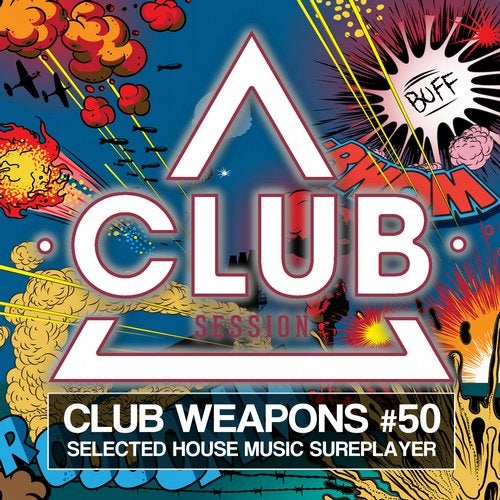 Club Session Pres. Club Weapons No. 50