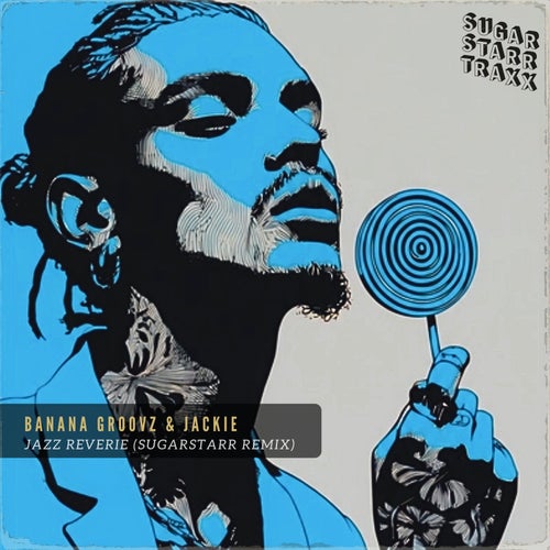 Jazz Reverie (Sugarstarr Remix)