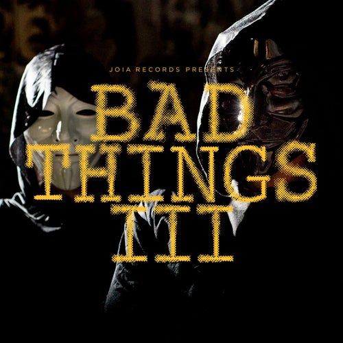 Bad Things 3