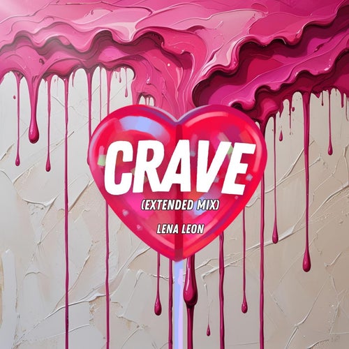 Crave (Extended Mix)