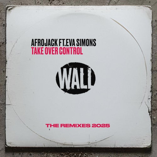 Take Over Control (feat. Eva Simons) [The Extended Remixes 2025]
