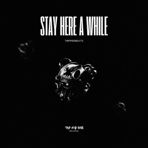 Stay Here a While