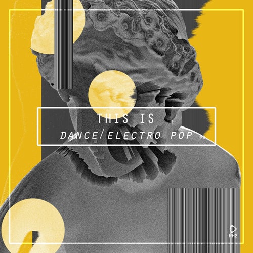 This Is Dance/Electro Pop, Vol. 8