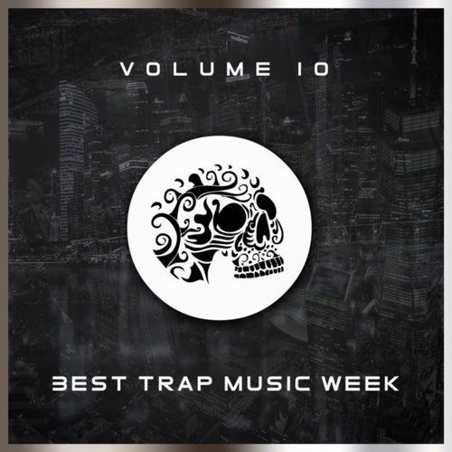 Best Trap Music Week 10