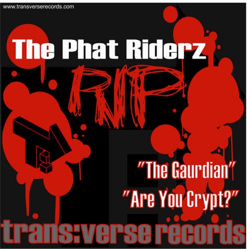 The Phat RiderZ RIP