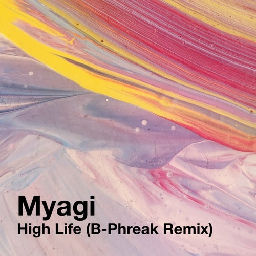 High Life (B-Phreak Remix)