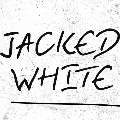 JACKED WHITE