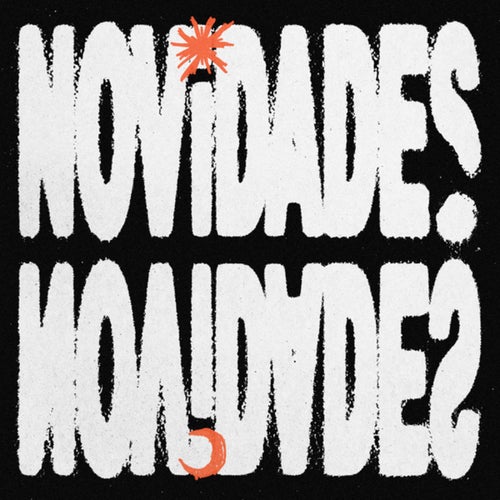 NOVIDADES?
