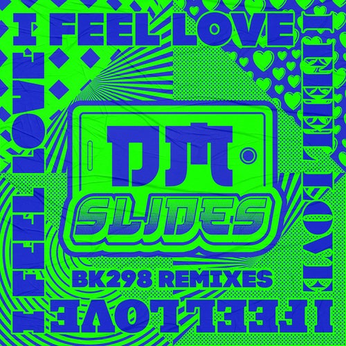 I Feel Love (BK298 Remixes)