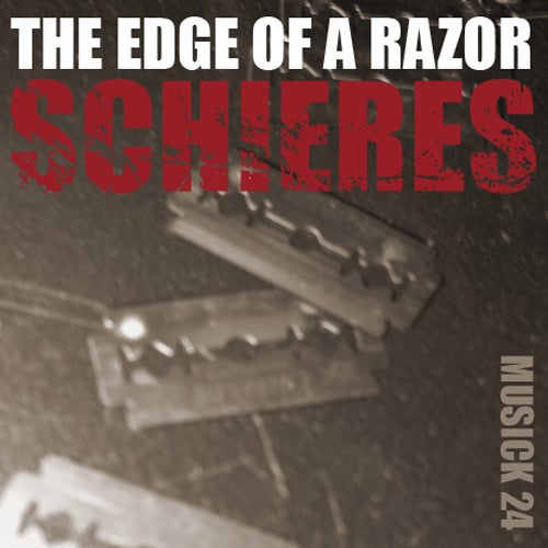 The Edge Of A Razor