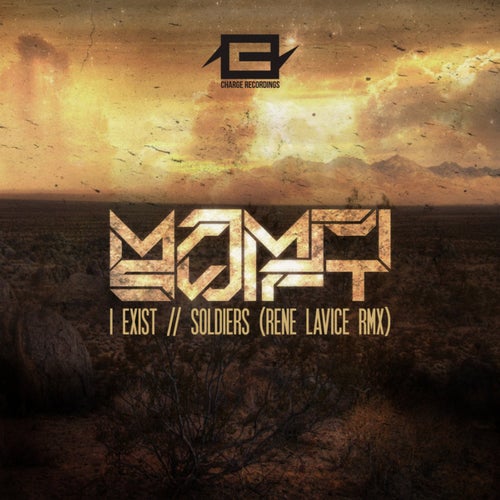 I Exist/Soldiers (Rene LaVice Remix)