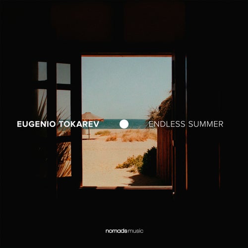  Eugenio Tokarev - Endless Summer (2025) 