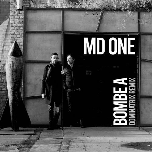 Bombe A (Dominatrix Remix)