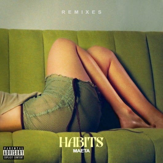 MAETA - Habits (Remixes)