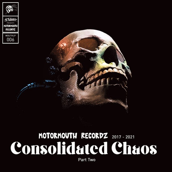 Download VA - Motormouth Recordz 2017 - 2021 Consolidated Chaos Part Two (MOUTHLP006) mp3