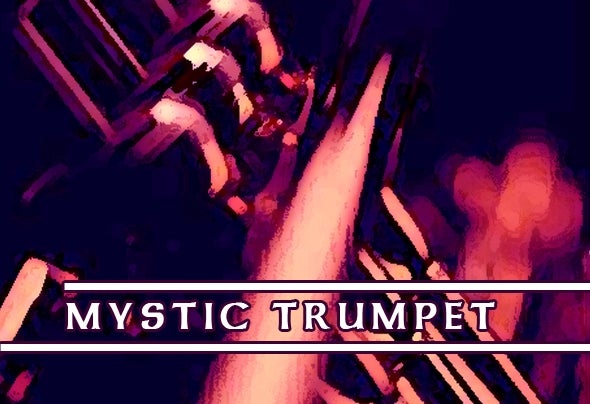 Mystic Trumpet