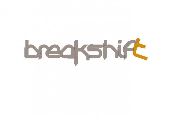 Breakshift