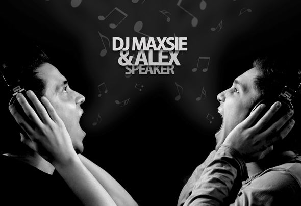 DJ Maxsie & Alex Speaker