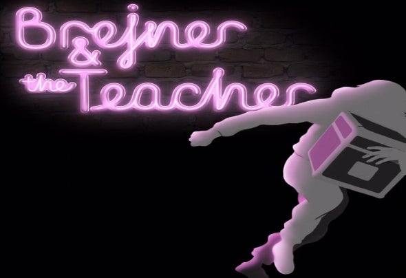Brejner & The Teacher