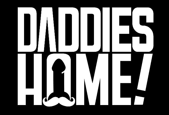 Daddies Home!