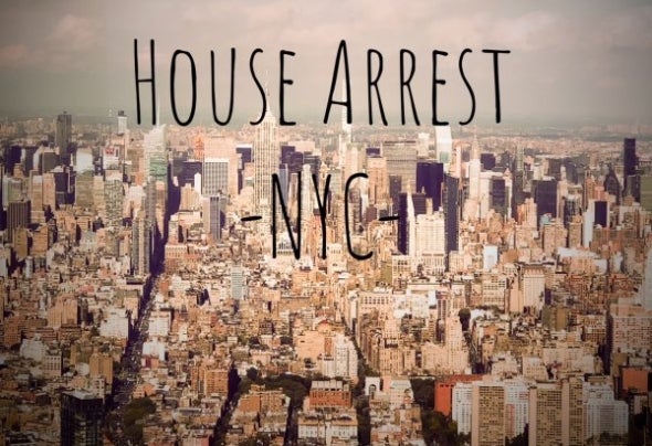 House Arrest NYC