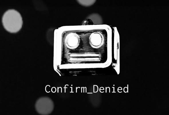 Confirm Denied