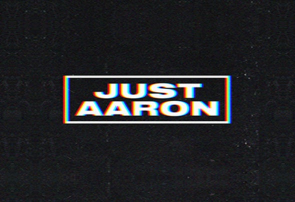 Just Aaron
