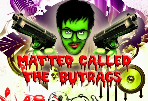Matteo Called The Butrags