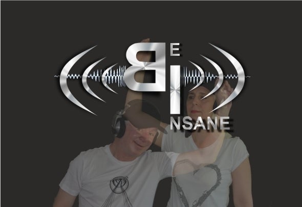 be insane