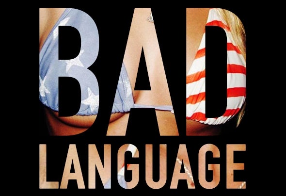 Bad Language