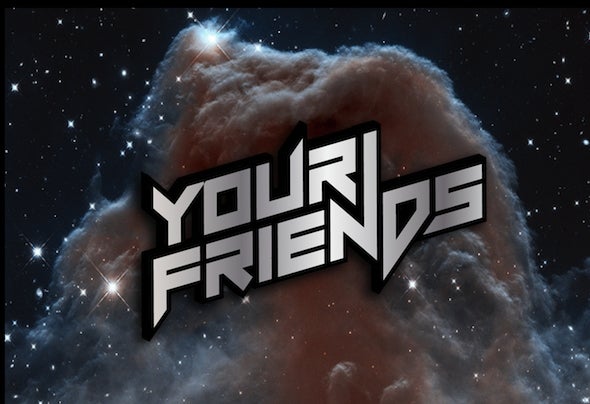Your Friends