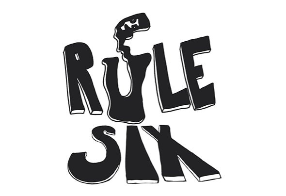 Rule Six