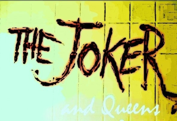 The Joker and Queens