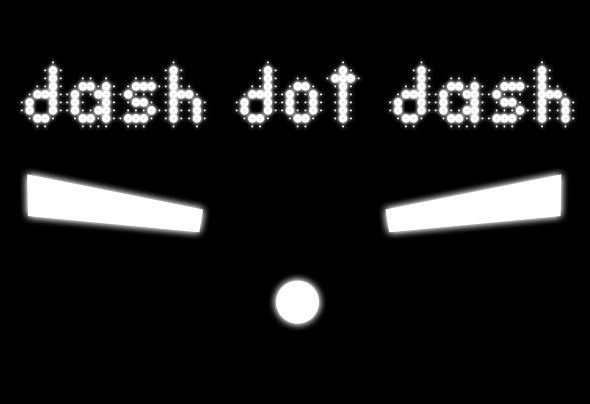 Dash Dot Dash