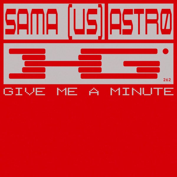 Astrø Sama (US) - Give Me A Minute