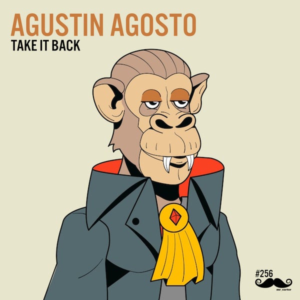 Agustin Agosto - Take It Back