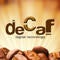 Decaf