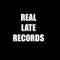 Real Late Records