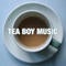 Tea Boy Music