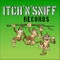 Itch-N-Sniff Records